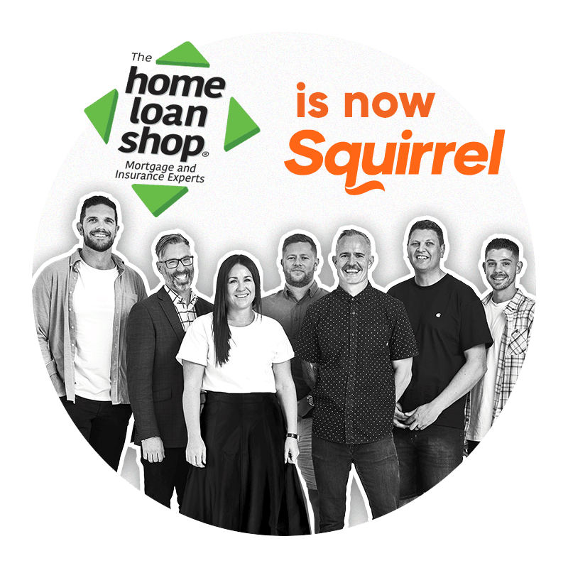 The Home Loan Shop is now Squirrel - team photo